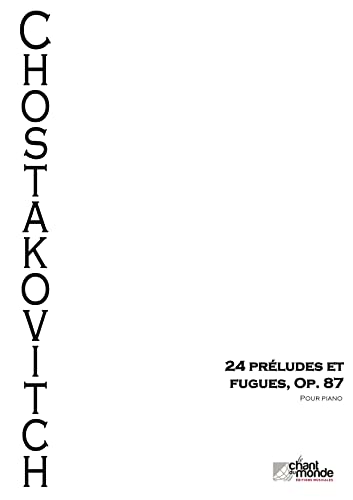 Dmitri Shostakovich: 24 Preludes & Fugues Op.87. Sheet Music for Piano