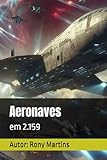 Aeronaves: em 2.159