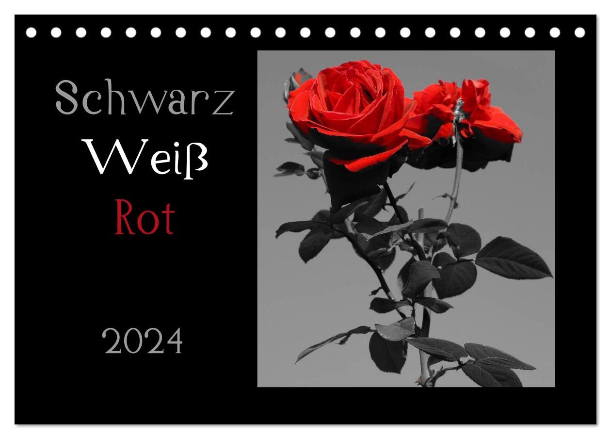 Schwarz-Weiß-Rot (Tischkalender 2024 DIN A5 quer), CALVENDO Monatskalender