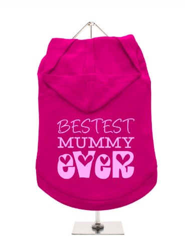 "Mothers Day: Bestest Mummy Ever" UrbanPup Hunde-Hoodie Hoodie (Fuchsia/Pink)