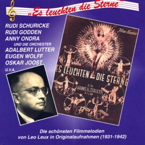 Es Leuchten Die Sterne-Leo Leux 1931-42 by Various Artists