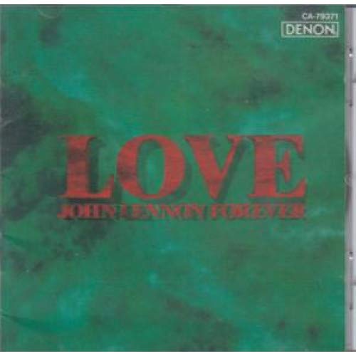Love: John Lennon Forever