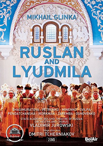 Glinka: Ruslan & Lyudmila (Bolschoi-Theater Moskau, 2011) [DVD]