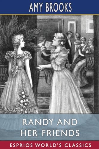 Randy and Her Friends (Esprios Classics)