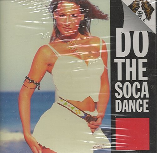 Do the Soca Dance (UK Import)