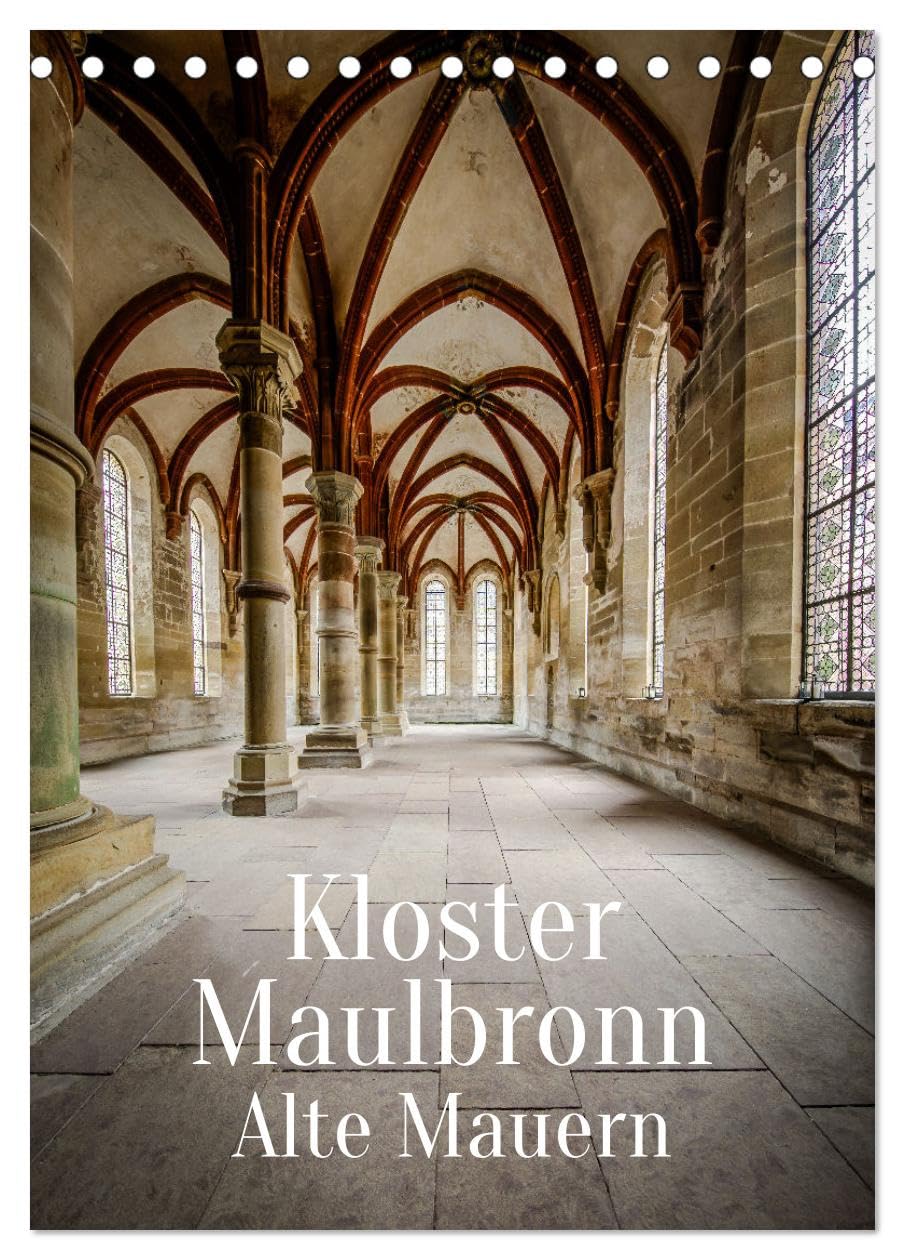 Kloster Maulbronn - Alte Mauern (Tischkalender 2025 DIN A5 hoch), CALVENDO Monatskalender