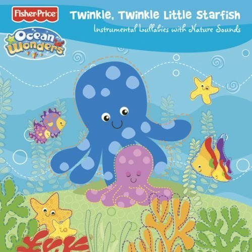 Twinkle, Twinkle Little Starfish by Fisher Price