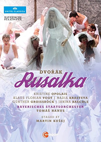 Dvorák: Rusalka (Bayerische Staatsoper, 2010) [DVD]