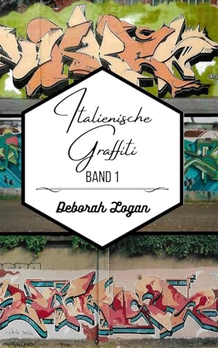 Italienische Graffiti Band 1