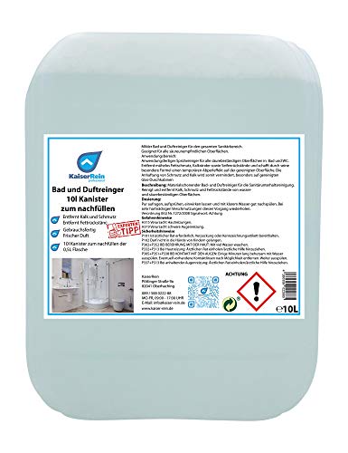 KaiserRein Bad-Reiniger Sanitärreiniger 10 L Kanister reinigt schonend und entfernt Kalk, Schmutz und Fett 10l zum nachfüllen von Spray-Flaschen