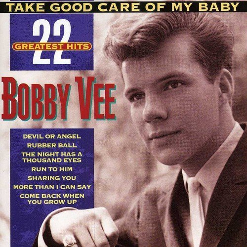 Take Good Care of My Baby Import edition by Vee Bobby (1999) Audio CD