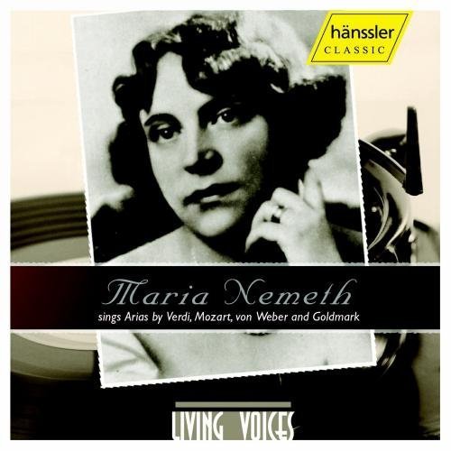 Maria Nemeth Sings Arias by Verdi/Mozart/Weber/Goldmark