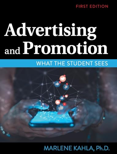 Advertising and Promotion: What the Student Sees