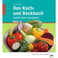 eBook inside: Buch und eBook Das Koch- und Backbuch, m. 1 Buch, m. 1 Online-Zugang