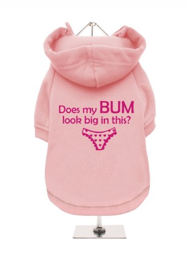 "Does My Bum Look Big In This?" UrbanPup Hunde Sweatshirt (Pink/Fuchsia)