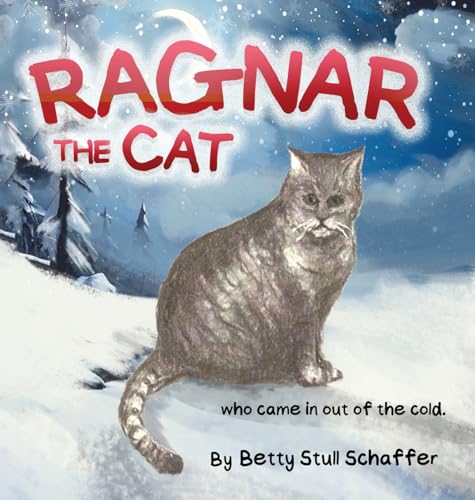 Ragnar The Cat: Who Came In Out Of The Cold