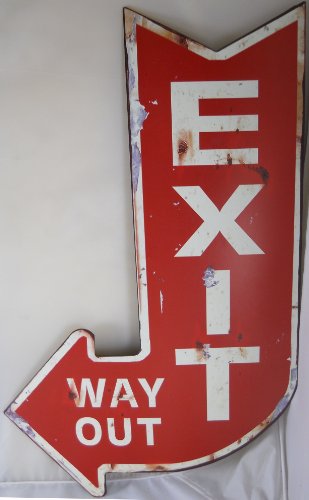 Vintage-Schild"EXIT WAY OUT"