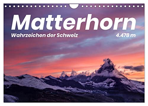 Matterhorn - Wahrzeichen der Schweiz (Wandkalender 2024 DIN A4 quer), CALVENDO Monatskalender