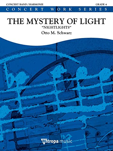 Otto M. Schwarz-The Mystery of Light-Concert Band/Harmonie-SCORE