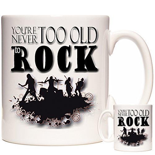 Keramiktasse "You're Never Too Old to Rock", Geschenk für Rocker, Rock n Roll Tasse, Rock Music Geschenk, spülmaschinenfest und mikrowellengeeignet