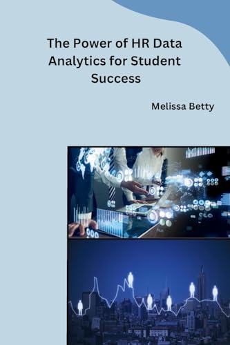 The Power of HR Data Analytics for Student Success