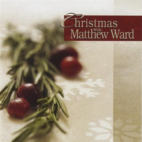 Christmas with Matthew Ward by Matthew Ward (2009-05-03)