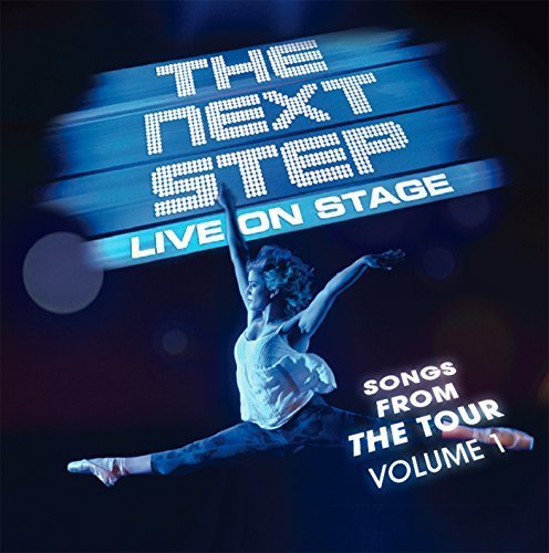 Next Step Live on Stage Vol 1 by Next Step Live on Stage Vol 1 (2015-12-04j