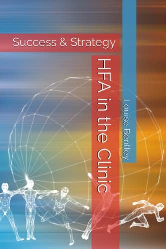 HFA in the Clinic: Success & Strategy