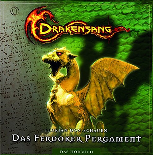 Drakensang - Das Ferdoker Pergament (Das DSA-Hörbuch zum Computerspiel "Am Fluss der Zeit")