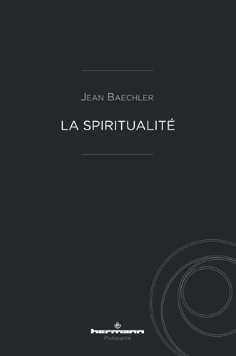 La Spiritualité (HR.HERM.PHILO.)