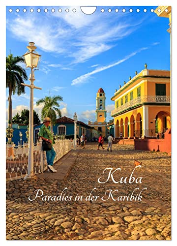 Kuba - Paradies in der Karibik (Wandkalender 2024 DIN A4 hoch), CALVENDO Monatskalender