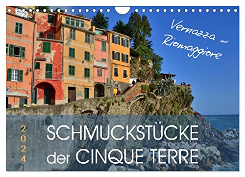 SCHMUCKSTÜCKE der CINQUE TERRE (Wandkalender 2024 DIN A4 quer), CALVENDO Monatskalender