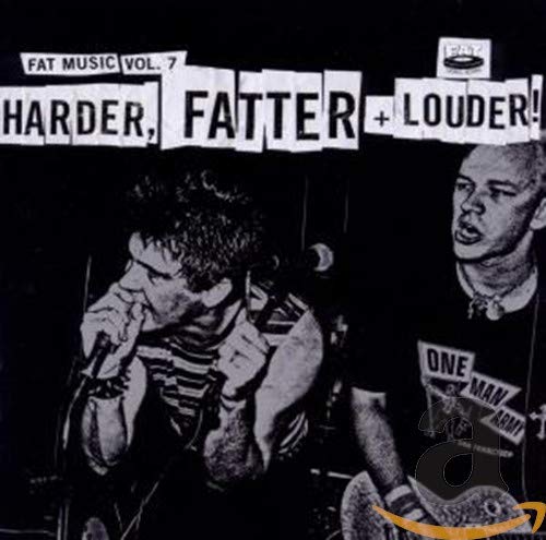 Fat Music Vol.7-Harder,Fatter & Louder