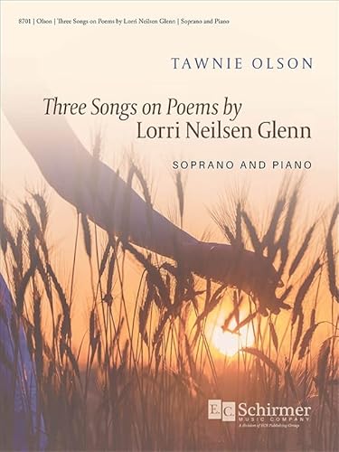 Tawnie Olson-Three Songs on Poems by Lorri Neilsen Glenn-BOOK