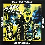 Sex Reflex by Bile (2003-09-23)