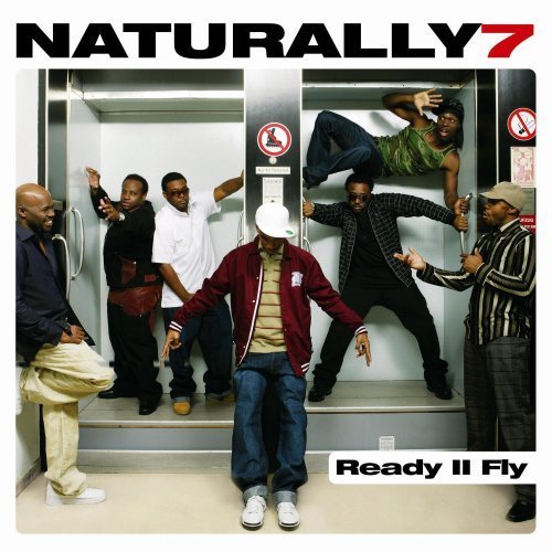 Ready II Fly by Naturally 7 (2008-04-01)