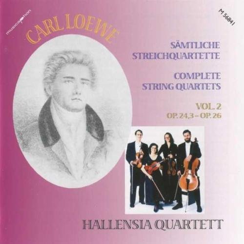 Loewe: Complete String Quartets, Vol.2, Op.24,2 (2013-08-02)