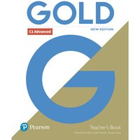 Gold C1 Advanced New Edition Teacher's Book and DVD-ROM Pack, m. 1 Beilage, m. 1 Online-Zugang; .