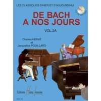 Méthodes et pédagogie LEMOINE HERVE Charles / POUILLARD Jacqueline - De Bach à nos jours Vol.2A
