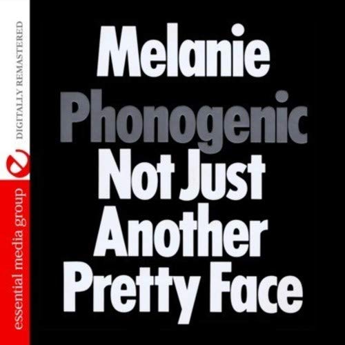 Phonogenic Not Just Another Pretty Face (Digitally Remastered)