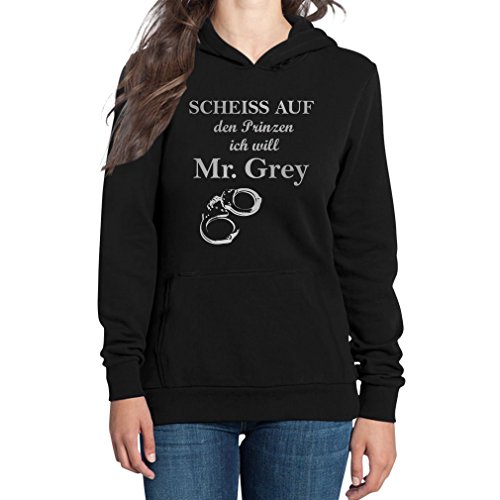 50 Shades Scheiss Auf Den Prinzen Ich Will Mr Grey Frauen Kapuzenpullover Hood X-Large Schwarz