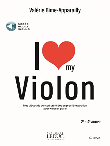 I Love my Violon-Violine und Klavier-BOOK+PART+A-ONLINE