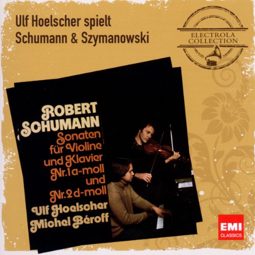 Ulf Hoelscher Spielt Schumann & Szymanowski
