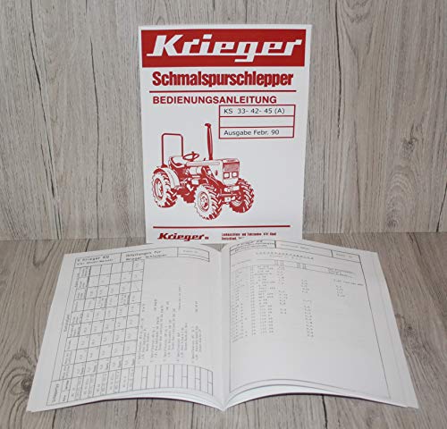 Krieger Betriebsanleitung Bedienungsanleitung Traktor KS 33 – 42 – 45 (A) mit und ohne Allrad