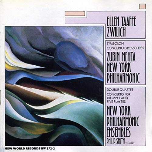 Zwilich: Symbolon,Concerto Grosso 1985,...