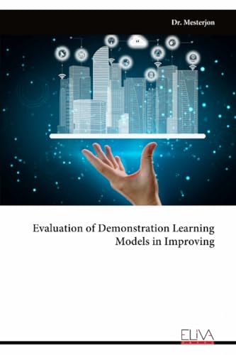 Evaluation of Demonstration Learning Models in Improving