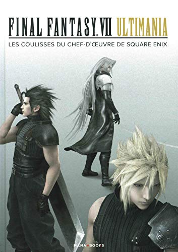 Final Fantasy VII Ultimania: Les coulisses du chef-d'oeuvre de Square Enix