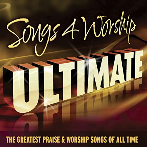 Songs 4 Worship: Ultimate