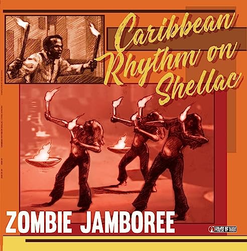 Zombie Jamboree-Caribbean Rhythm on Shellac (Limi [Vinyl LP]