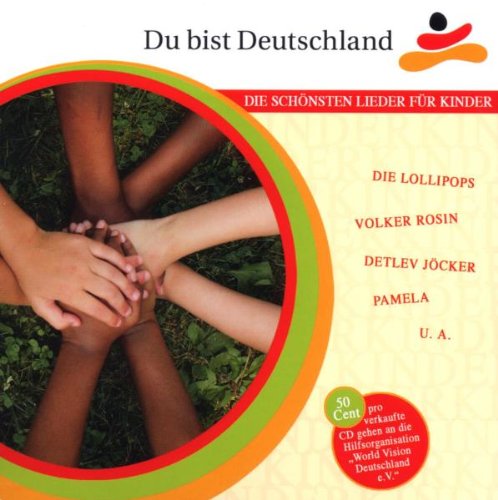 Du bist Deutschland - Die schönsten Lieder für Kinder
